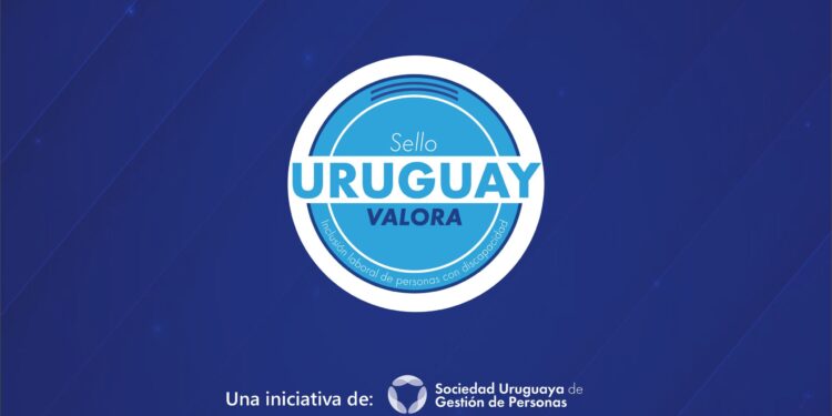 Este miércoles: Ceremonia de entrega del Sello Inclusivo Uruguay Valora 2021