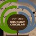 Premio Uruguay Circular 2023 reconocerá emprendimientos de sostenibilidad